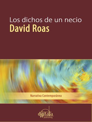 cover image of Los dichos de un necio
